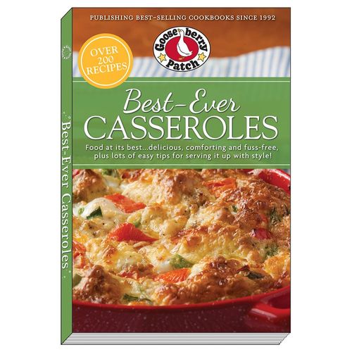 Gooseberry Patch Best Ever Casseroles Cookbook