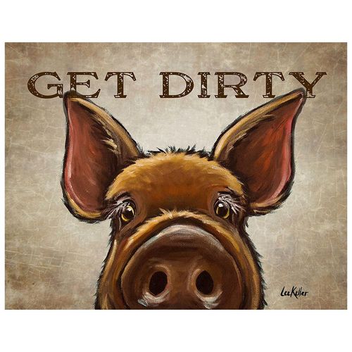 2489 "Get Dirty" Tin Sign