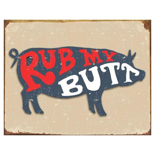 2406 "Rub My Butt" Tin Pig Sign